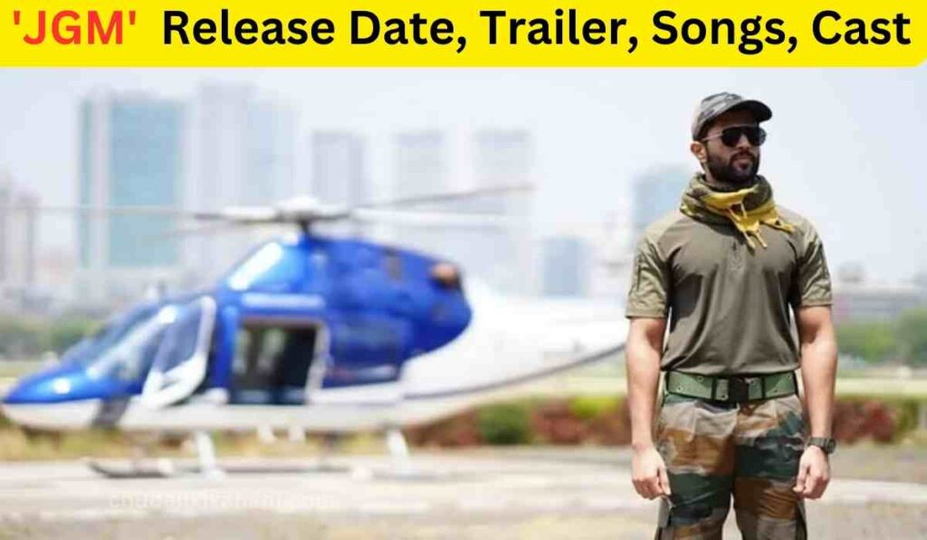 सुपरस्टार विजय देवरकोंडा नए पैन-इंडिया फिल्म 'JGM' में नजर आएंगे | Release Date, Trailer, Songs, Cast