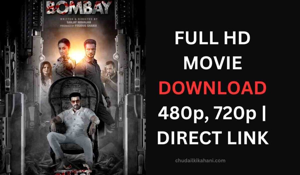 BOMBAY 2023 : FULL HD MOVIE DOWNLOAD 480p, 720p | DIRECT LINK